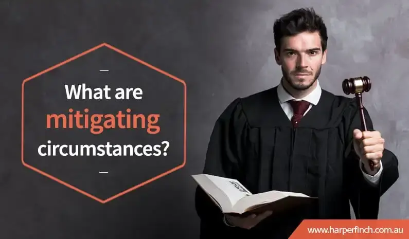 What are mitigating circumstances Brisbane QLD Lawyer